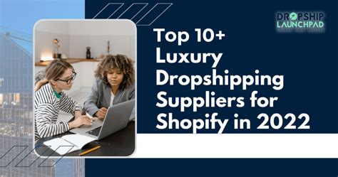 top 10 luxury dropshipping suppliers